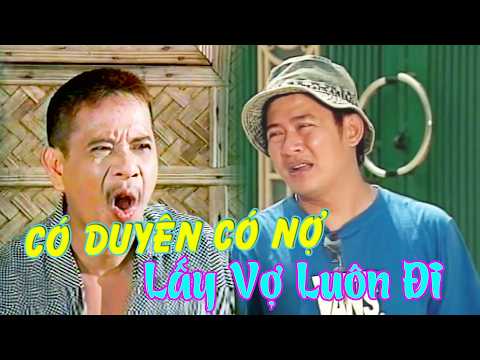 Cười rụng răng với Bảo Chung – Tấn Beo - Kiều Oanh Với Hài “Có Duyên Có Nợ, Làm Vợ Luôn Đi”
