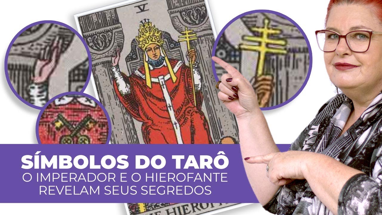 OS SÍMBOLOS DO TARÔ  -  O IMPERADOR E O HIEROFANTE REVELAM SEUS SEGREDOS