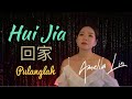 KARAOKE L R HUI JIA 回家 Shun Za Lirik Terjemahan Cover By Amelia Lin