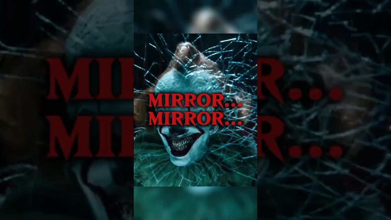Pennywise in the Funhouse: The Real Story Behind the Mirror Scene