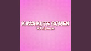 Download lagu Kawaikutegomen mp3