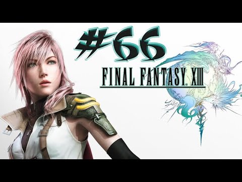Final Fantasy XIII,,No Commentary,, Part 66,, The End ,, Full Game Walkthrough