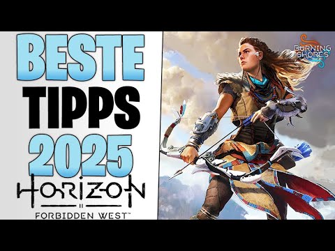 TIPPS FÜR 2025 - Beste Waffen, Kampf Skills & Einstellungen - Horizon Forbidden West Tipps deutsch