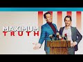 MAXIMUM TRUTH - Official Trailer