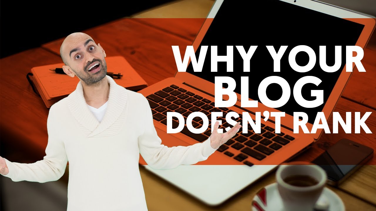 The Real Reason Your Blog Doesn’t Rank (How to Write a Blog Post that Ranks)