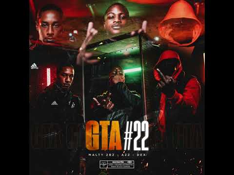 Malty2BZ, A2Z, Dex - GTA #22 (Version Skyrock)