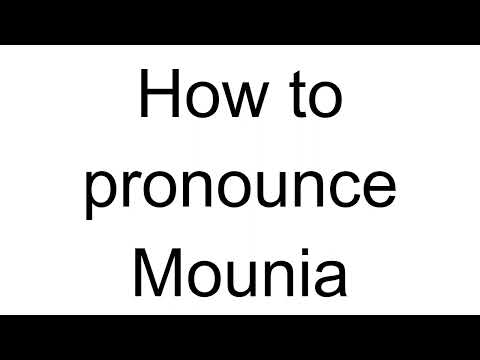 How to Pronounce Mounia (Arabic)