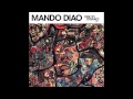 Mando Diao - The New Boy
