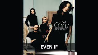 THE CORRS - EVEN IF LYRICS