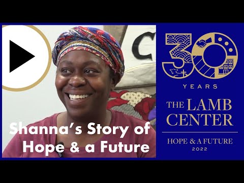 Shanna's Story of Hope and a Future 2022
