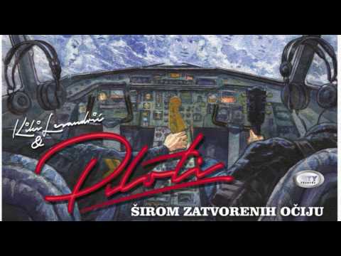 Kiki Lesandric I Piloti  - Bog Je Za Nas Imao Plan - ( Official Audio 2016 ) HD