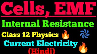 cells, emf, internal resistance class 12