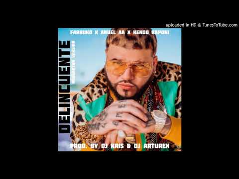 Farruko Ft. Anuel AA y Kendo Kaponi - Delincuente (Reggaeton Version) (Prod. DJ Kris y DJ Arturex)
