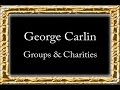 George Carlin - Groups & Charities