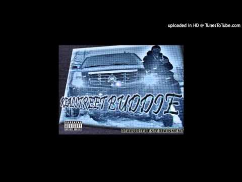 RealStreet Buddie Montana -They Can't Stand Me