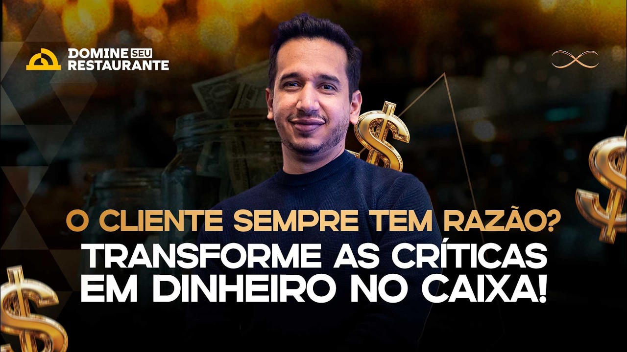 O CLIENTE TEM SEMPRE RAZÃO NO DELIVERY E NO RESTAURANTE? - DOMINE SEU RESTAURANTE