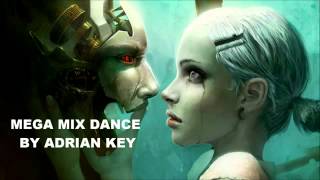 TOP 10- MEGA EDM DANCE MIX-FREE by ADRIAN KEY