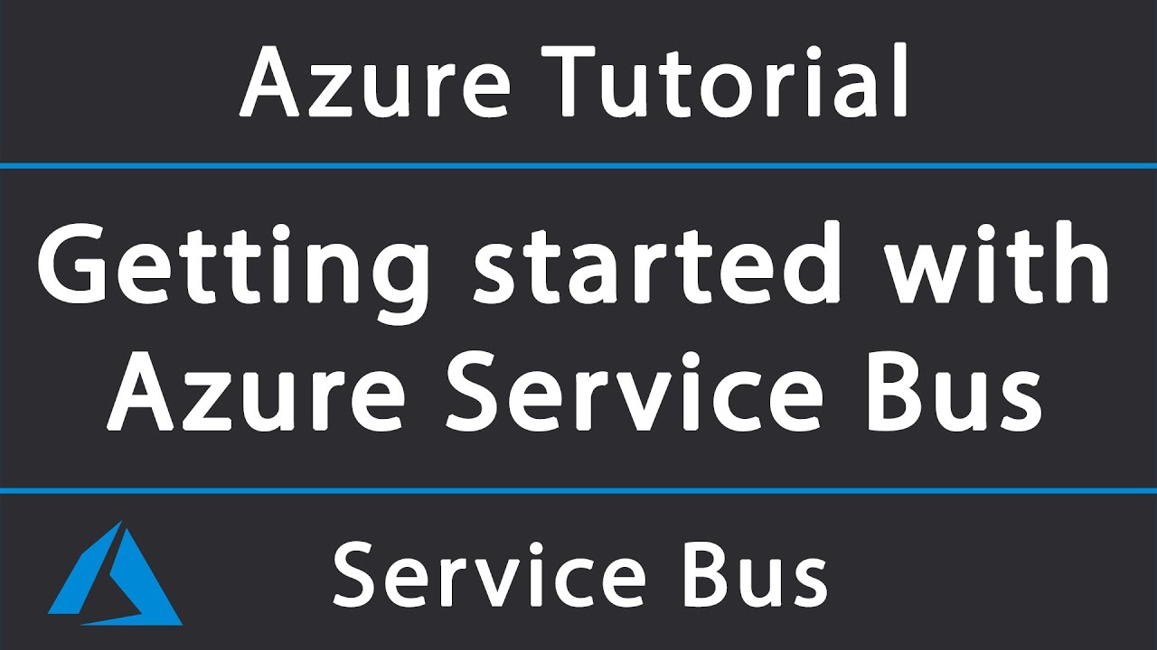 What is Azure Service Bus? (and why you might need it) | Azure Tutorial