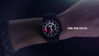  Join the Circle | Galaxy Watch5 Pro | Watch5