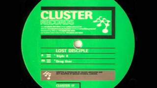 Lost Disciple - Triple X - Triple X / Drug User EP -  CLUSTER 17