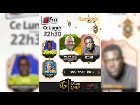 🚨TFM LIVE: QG 11 - Pr: El Hadji Assane Gueye & Dieynaba Seydou Ba - Invités: Bacary Cissé & Sa Thiès