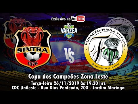 Sintra FS  x  Furacão/Firula FS - Copa dos Campeões Zona Leste 2019