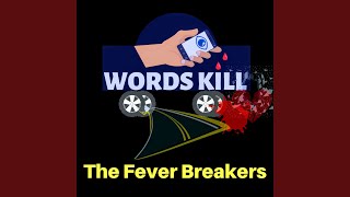 Words Kill