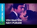 Lyrical Yeh Raatein Nayi Purani Lata Mangeshkar Rajesh Roshan Anand Bakshi Julie Movie