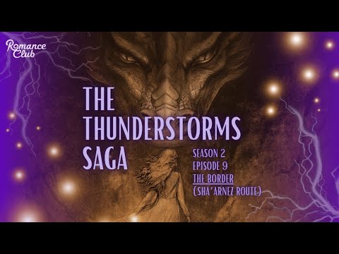 🌩️ The Thunderstorms Saga — Sha’arnez Route | Season 2 Ep. 9 — The Border (No Commentary)🌩️