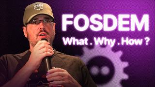 FOSDEM - what it is, why we do it, and how