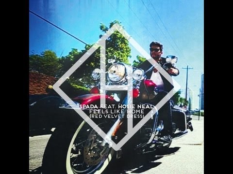 Spada feat. Hosie Neal - Feels Like Home (Red Velvet Dress) [Bakermat Remix] Preview