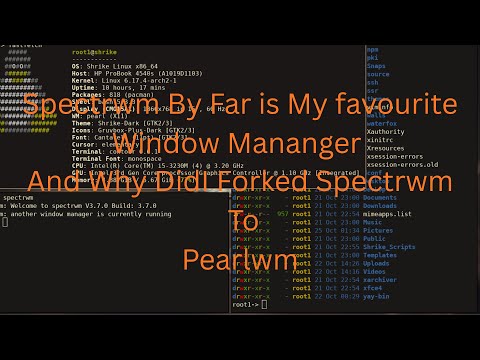 Reasons Why I Decided To Fork Spectrwm To Develop My Pearlwm