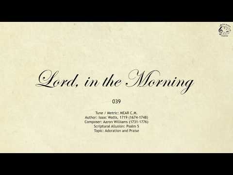 039 Lord, in the Morning || SDA Hymnal || The Hymns Channel