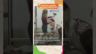 Kabar Baik! Dapat Insentif Naik Jadi Rp 4,2 Juta, Ini Kelompok yang Bisa Ikut Kartu Prakerja 2023