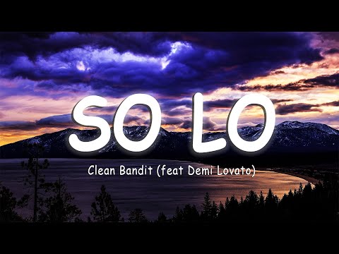 Clean Bandit - Solo  (feat  Demi Lovato) [Lyrics/Vietsub]