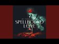 Spellbound Love