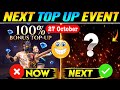 Next TopUp Event 100 Confirm Free Fire Next Topup Event Next 27 Oct Top Up Event Kaun Sa Aayega