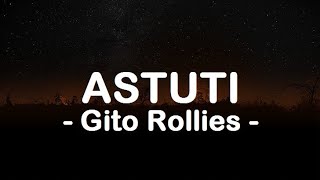 Download lagu Gito Rollies__Astuti ( Lirik ) mp3