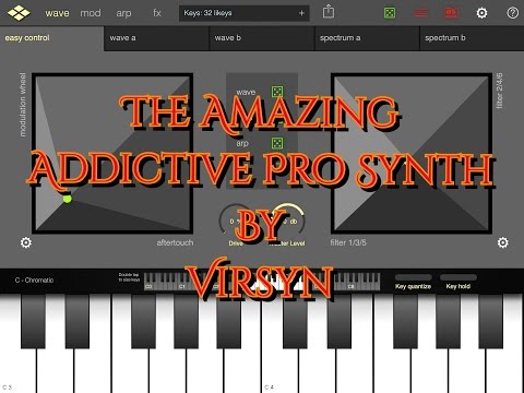 Addictive Pro by Virsyn The BIG Soundtest for iPad, Excellent Synth