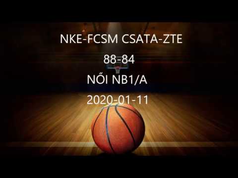 NKE-FCSM Csata-ZTE 88-84 NŐI NB1/A 2020-01-11