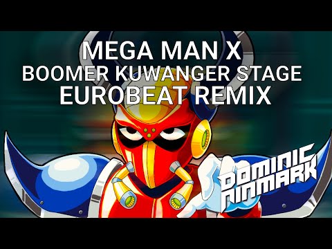 Mega Man X - Boomer Kuwanger Stage [Eurobeat Remix]