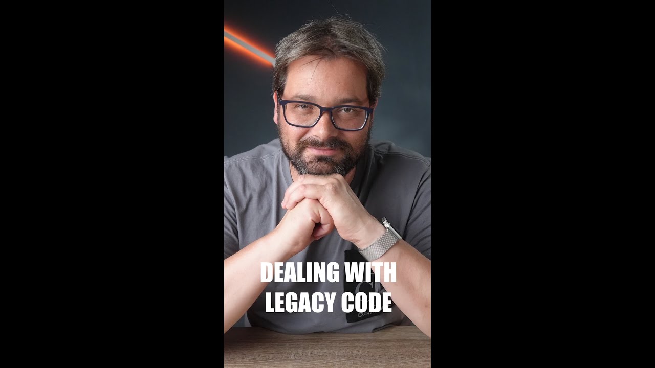How To Deal With Old Legacy Code