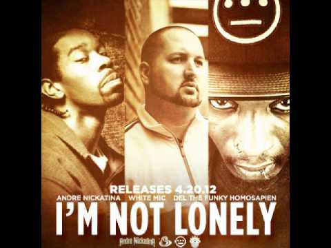 White Mic ft. Andre Nickatina x Del The Funky Homosapien - I'm Not Lonely [Thizzler.com]