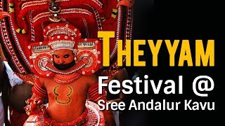 Experience Ramayanam in Theyyam at Sree Andalur Kavu