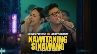 Download lagu Kawitaning Sinawang – Denny Caknan & Sasya Arkhisna | Penampilan Duet Paling Ditunggu & Viral 2025 mp3
