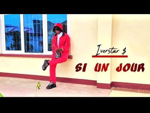 Iverstar $ - Si Un Jour (Clip Officiel)