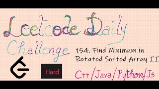 YouTube video '154. Find Minimum in Rotated Sorted Array II | Leetcode Hard | Cpp | Java | Python | Javascript'