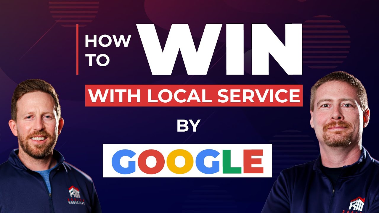 How To Win With Google Local Service Ads in 2020