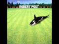 Robert Post - Everything Is Fine