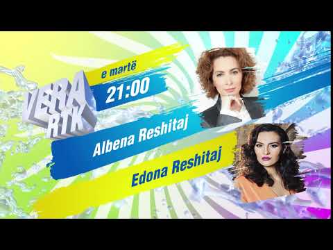 Vera RTK - promo e marte - Albena Reshitaj & Edona Reshitaj  27.08.2019